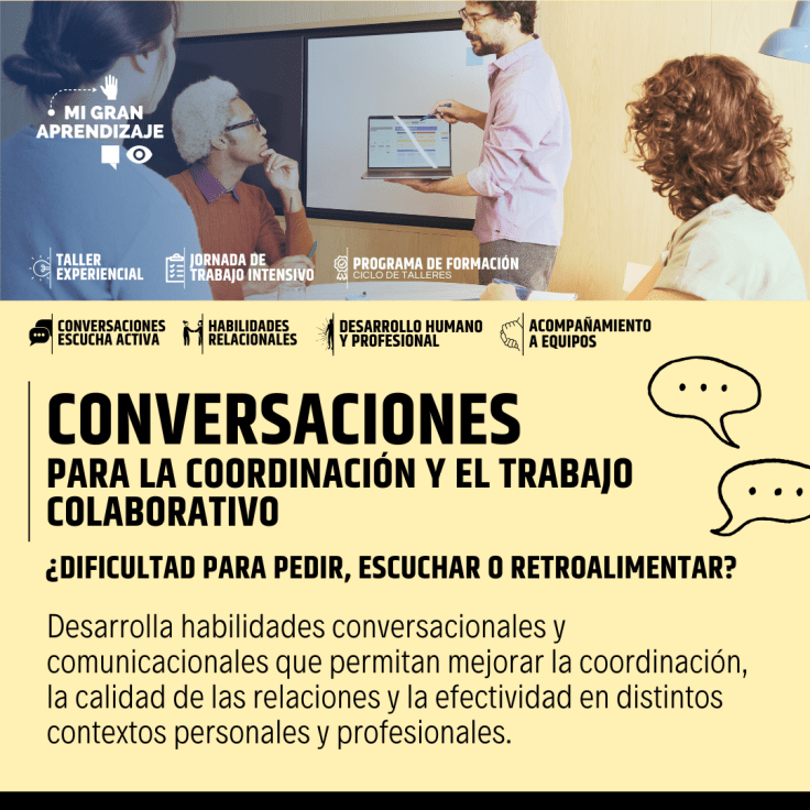 Conversaciones para la coordinación y el trabajo&nbsp;colaborativo