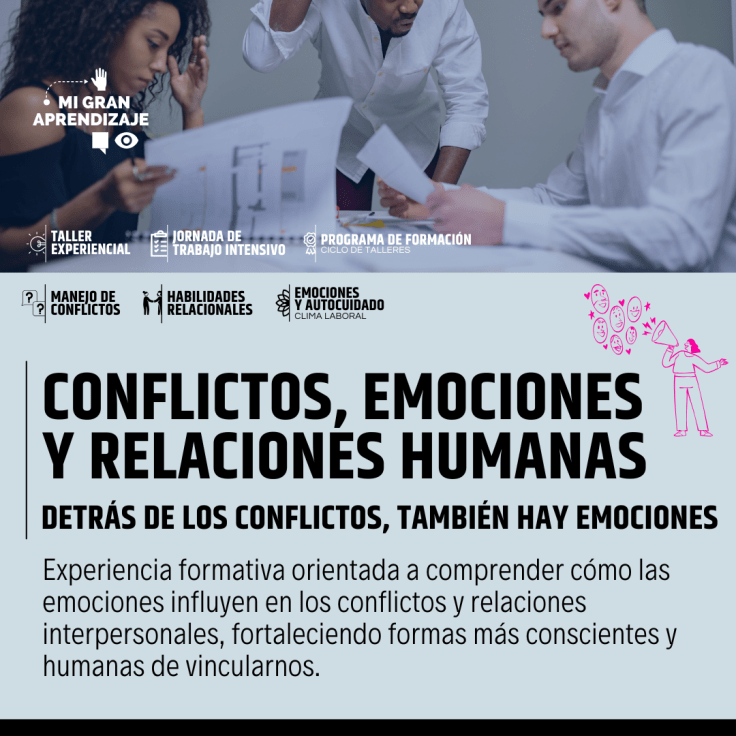 Conflictos, emociones y relaciones&nbsp;humanas